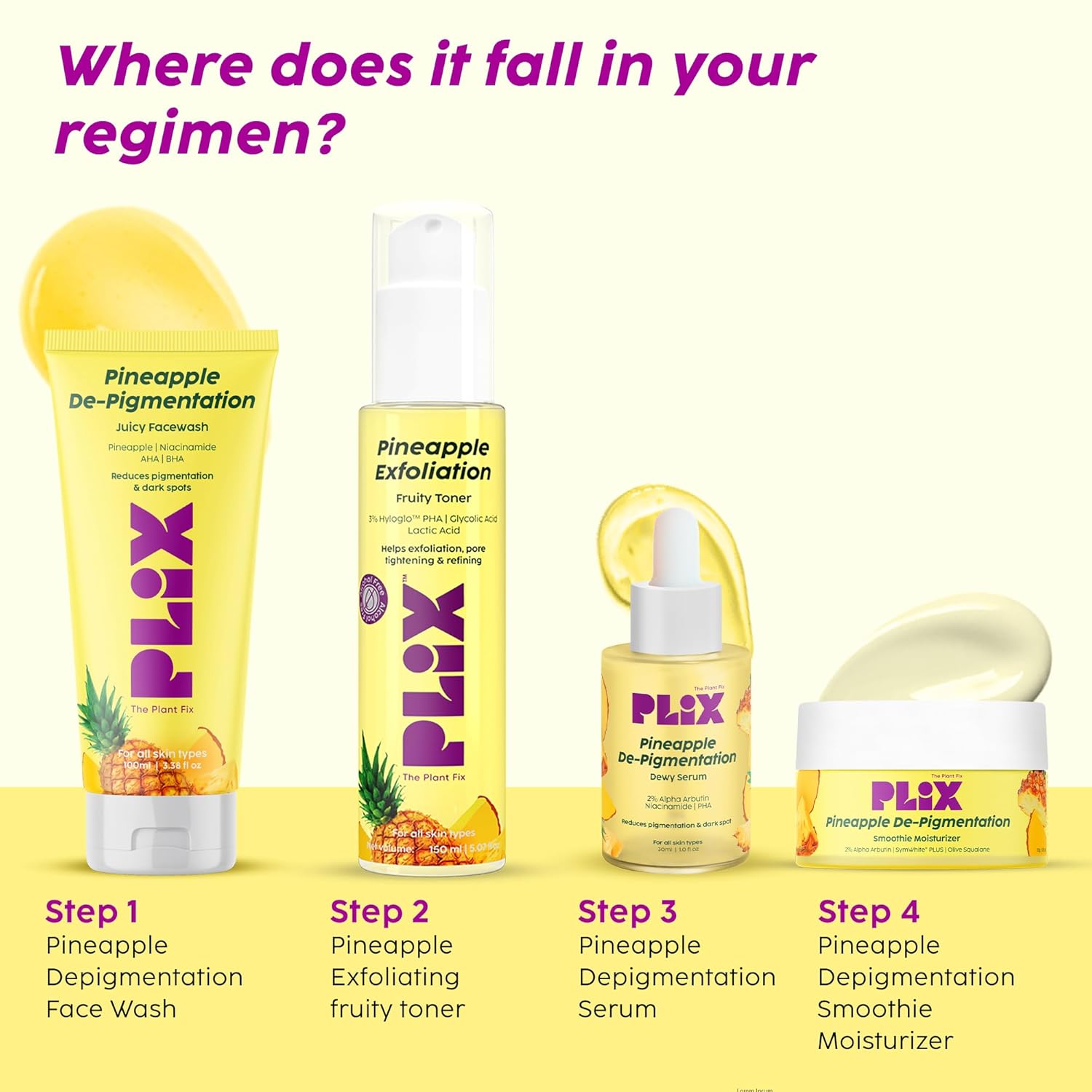 Pineapple Pigmentation Skincare Regime