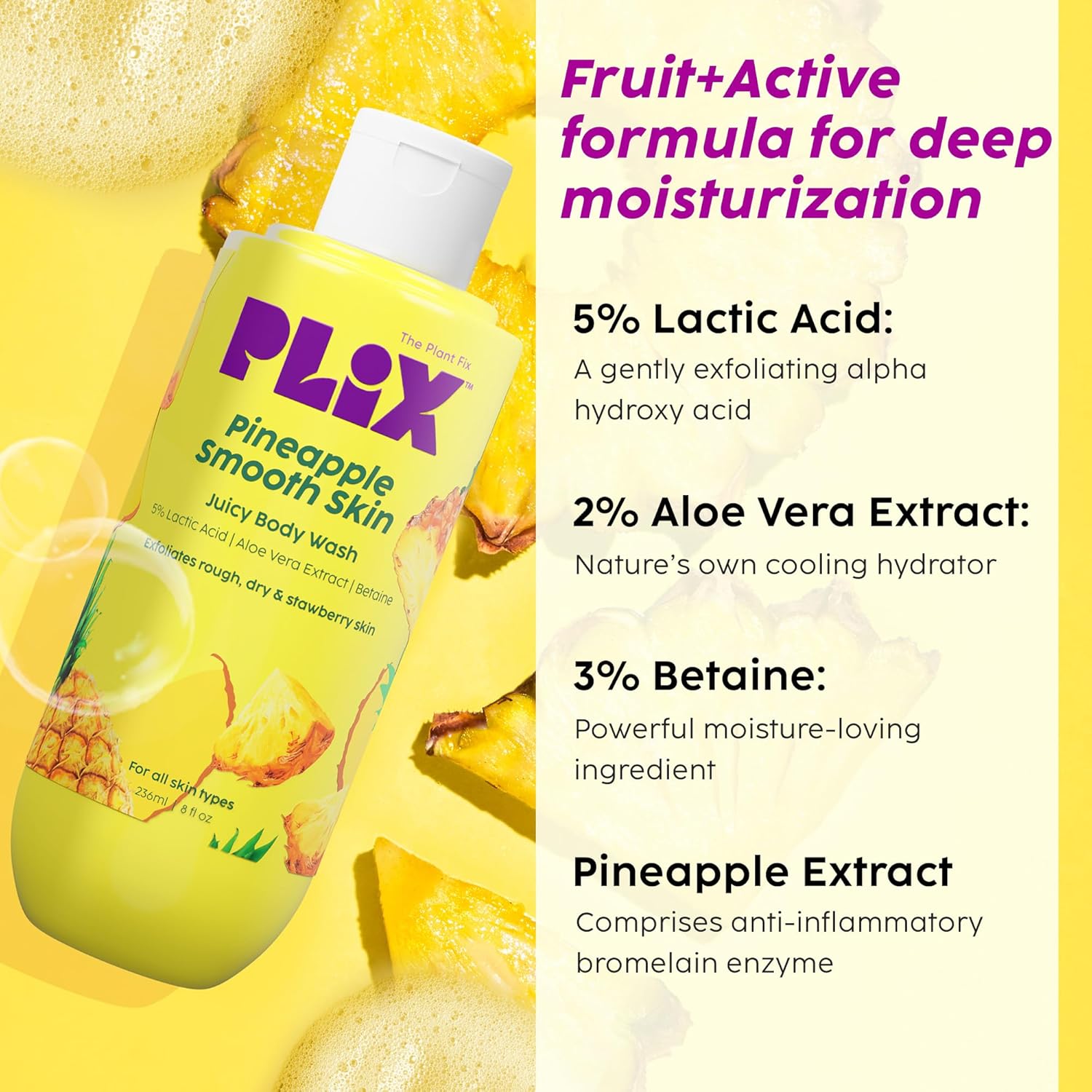 Pineapple 5% Lactic Acid Exfoliating Body Wash