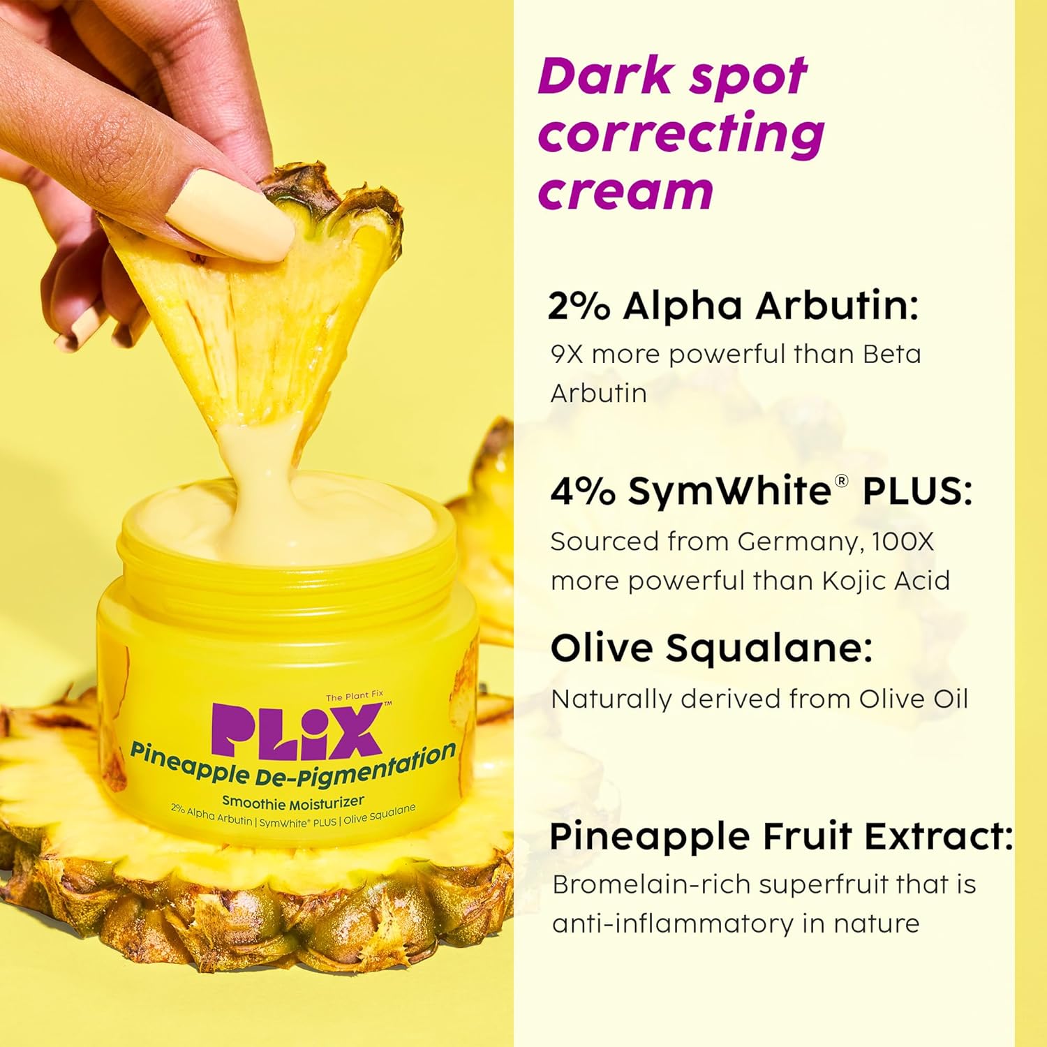 Pineapple Depigmentation Regime